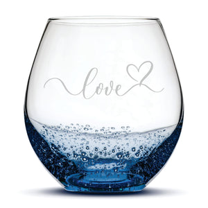 Valentines Day, Love Stemless Wine Bubble Glass, Hand Etched