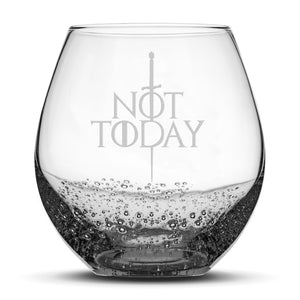 Integrity Bottles, Not Today, Game Of Thrones, Premium Bubble Stemless Wine Glass, Laser Etched or Hand Etched, 18oz