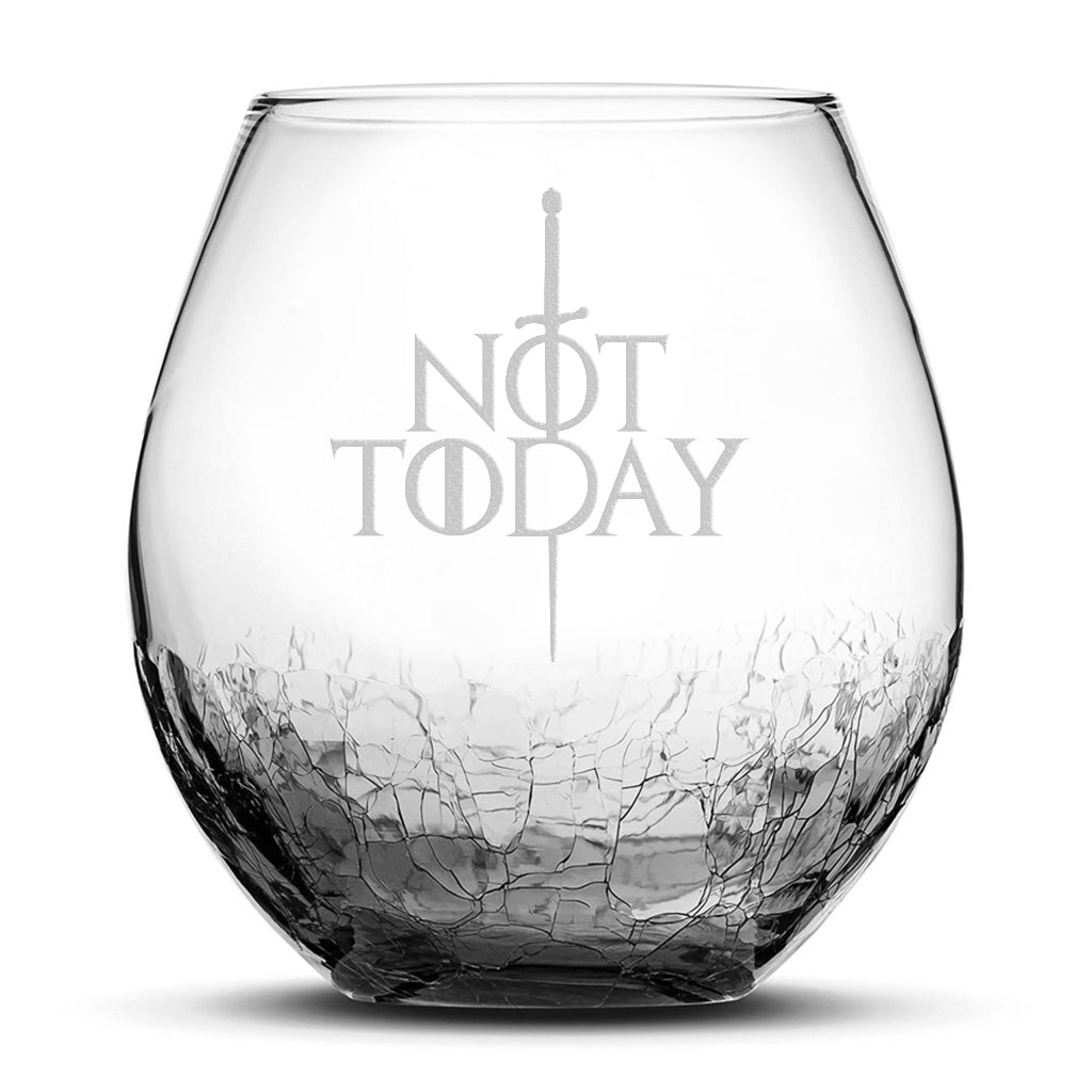 Integrity Bottles, Not Today, Game Of Thrones, Premium Crackle Stemless Wine Glass, Laser Etched or Hand Etched, 18oz