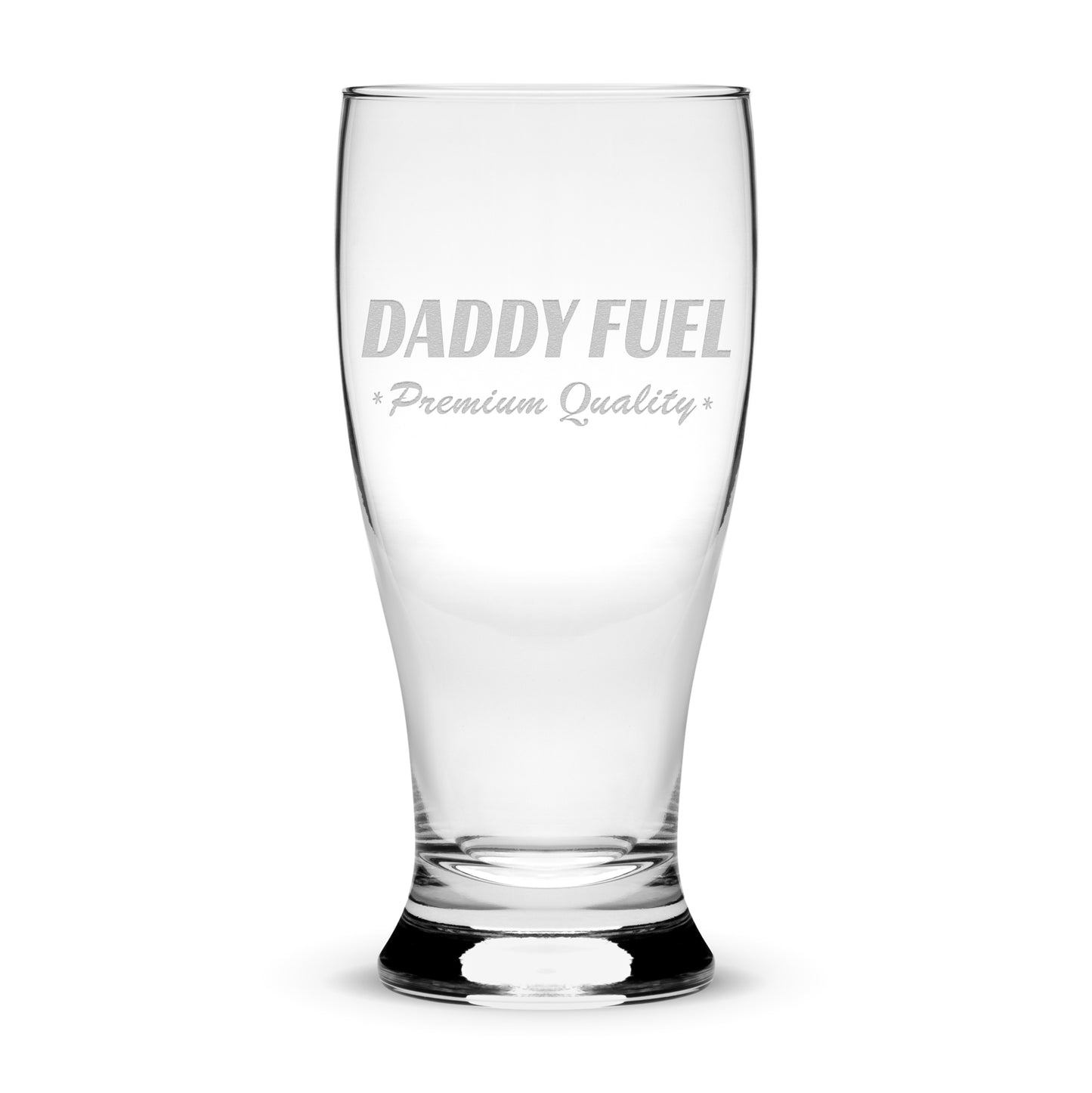 Integrity Bottles, Daddy Fuel, Premium Pilsner Glass, Handmade, Handblown, Laser Etched or Hand Etched Gifts, Sand Carved, 16oz