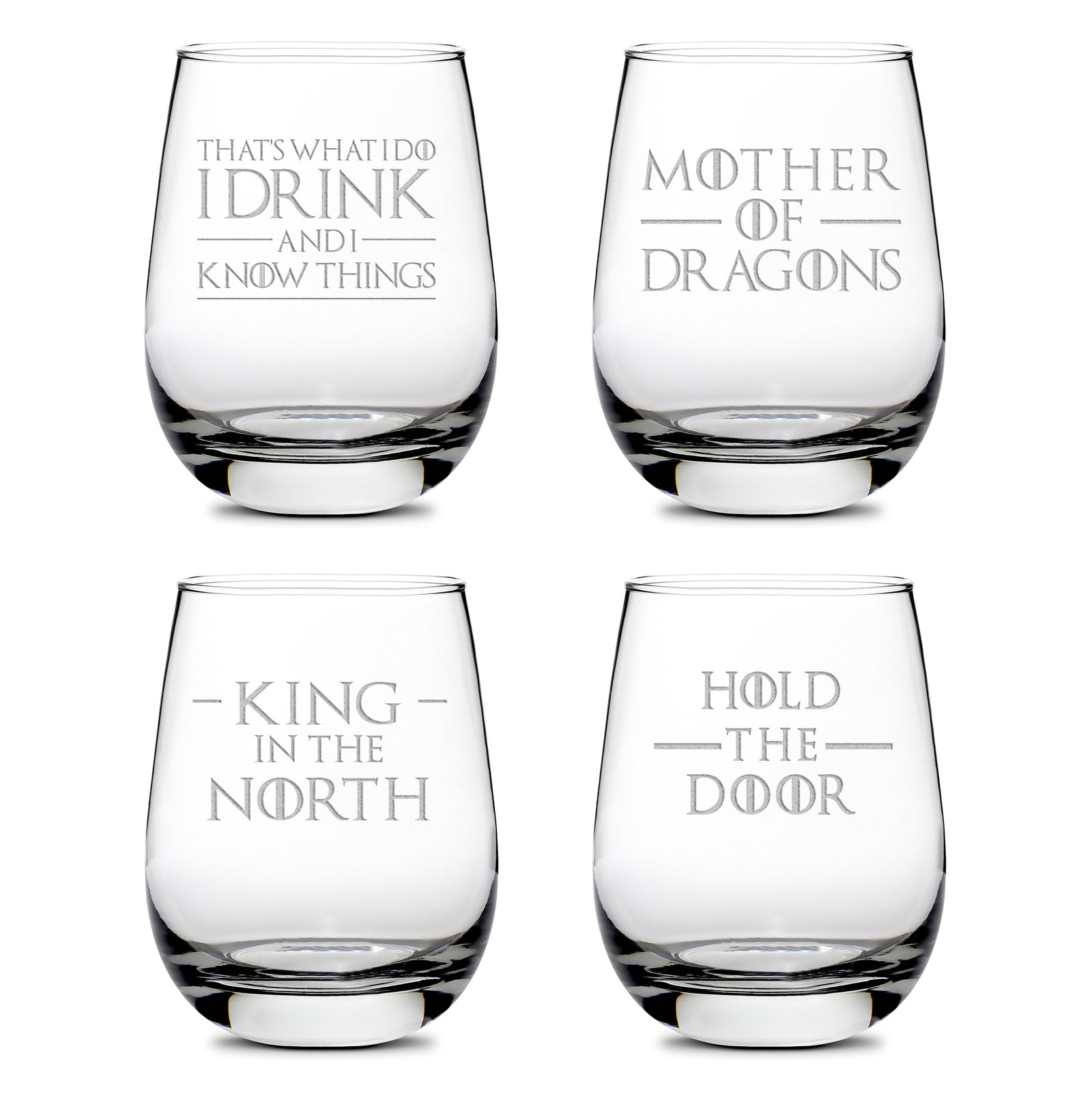Premium Wine Glasses, Game of Thrones, I Drink and I Know Things, Mother of Dragons, King in the North, Hold the Door (Set of 4), Laser Etched or Hand Etched