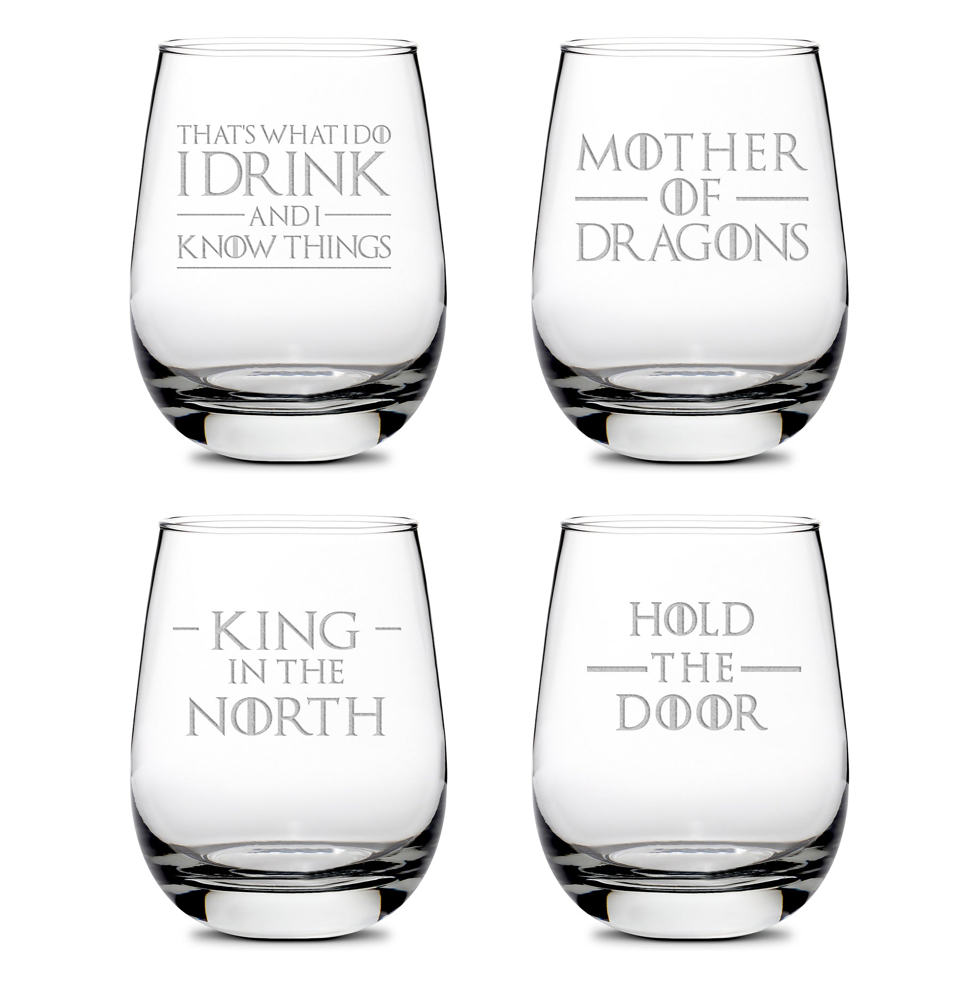Premium Wine Glasses, Game of Thrones, I Drink and I Know Things, Mother of Dragons, King in the North, Hold the Door (Set of 4), Laser Etched or Hand Etched