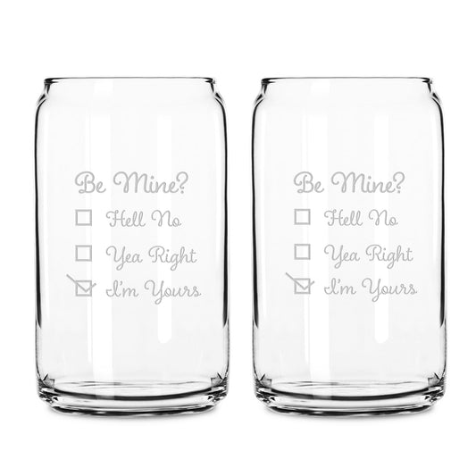Premium Beer Can Coffee Glass, I'm Yours, Set of 2, 16oz, Laser Etched or Hand Etched