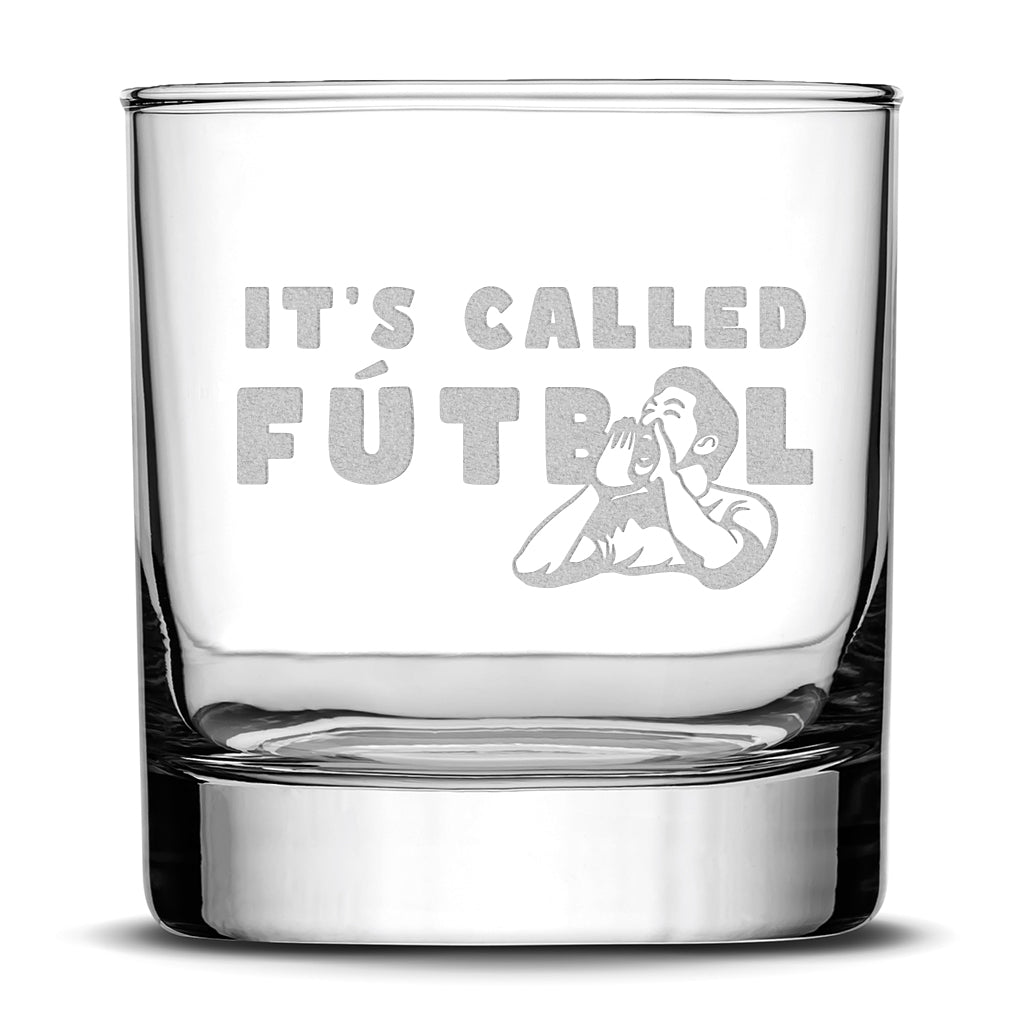 Premium Whiskey Glass, It's Called Futbol, Laser Etched or Hand Etched , 11oz