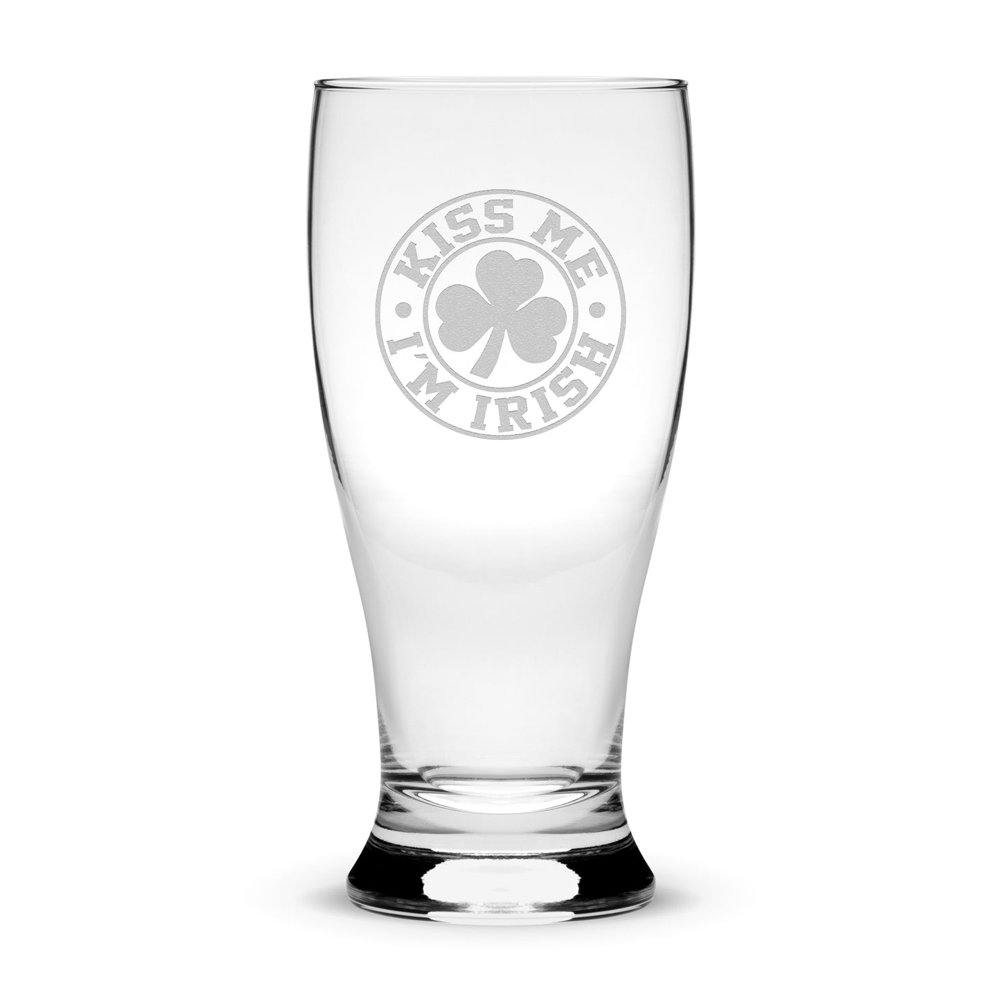 Premium Etched Pilsner Glass, Kiss Me I'm Irish, 16oz, Laser Etched or Hand Etched