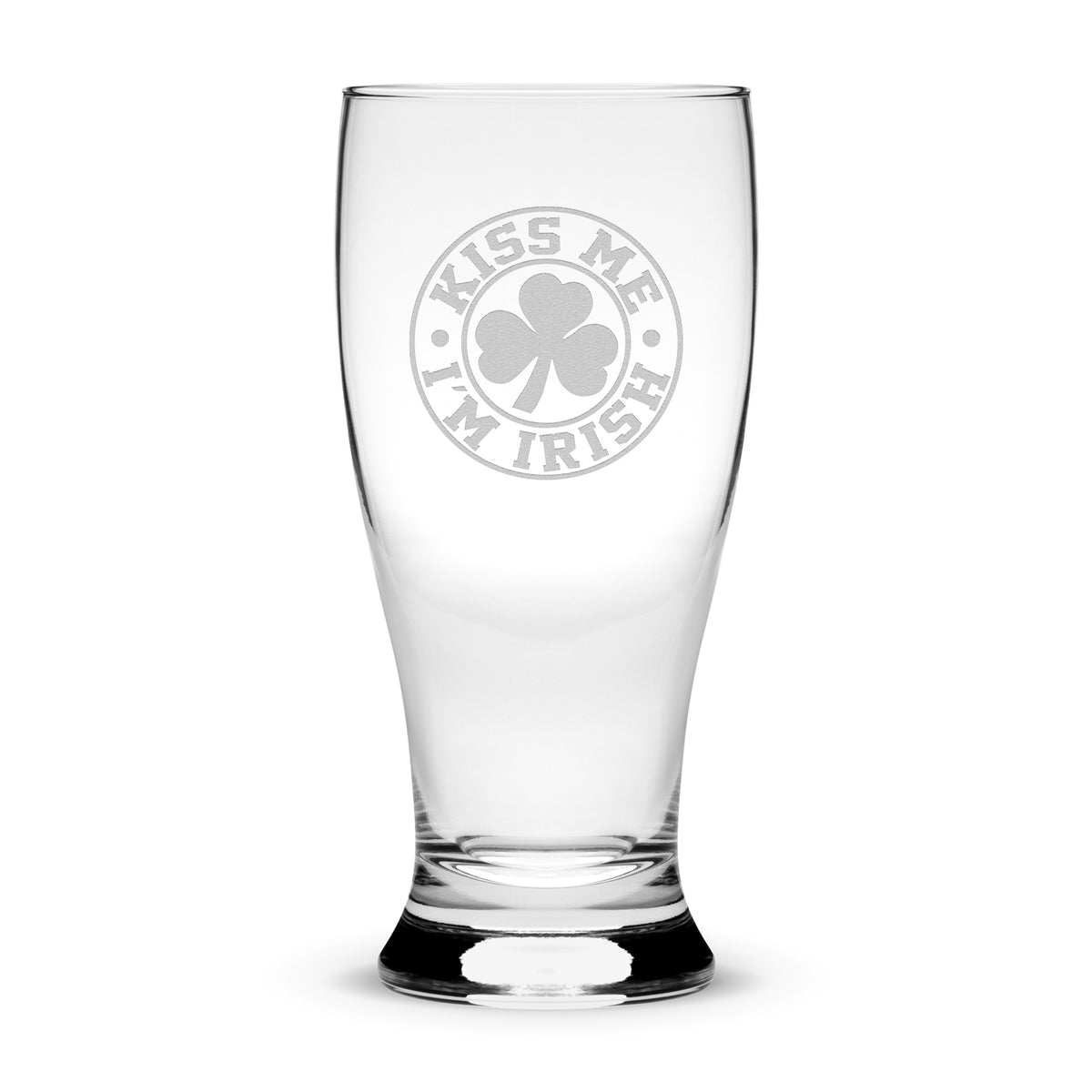 Premium Etched Pilsner Glass, Kiss Me I'm Irish, 16oz, Laser Etched or Hand Etched