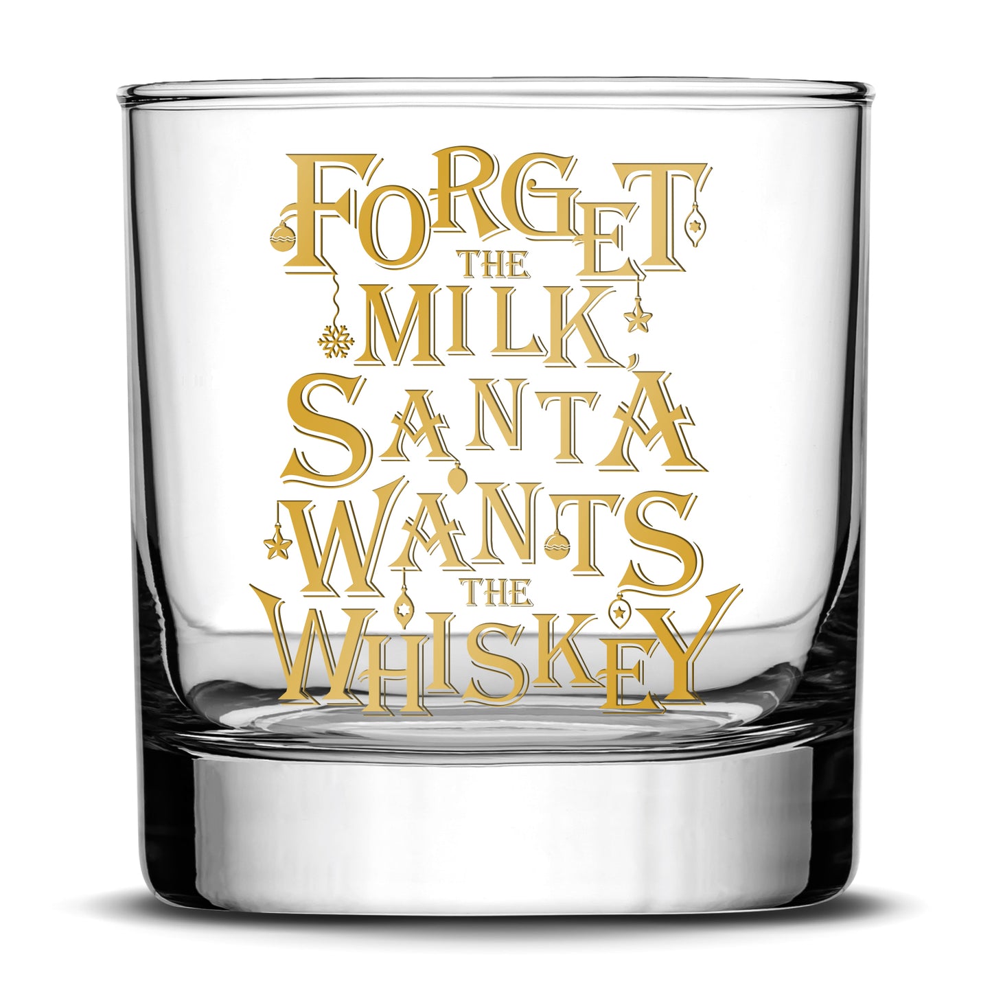 Santa Wants the Whiskey, Laser Etched or Hand Etched 11oz, whiskey glass, Made in USA