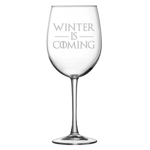 Premium Wine Glass, Game of Thrones, Winter is Coming, 16oz, Laser Etched or Hand Etched