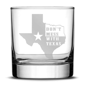 Premium "Don't Mess With Texas" Whiskey Glass - Hand-Etched Liquor Rocks Tumbler - Old Fashioned Unique Gifts for Men, Made in USA - 11oz Integrity Bottles
