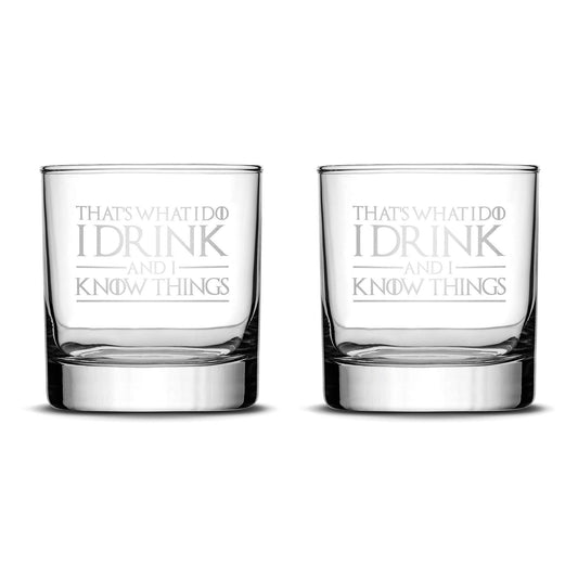 Premium Game of Thrones Whiskey Glasses, Set of 2, Thats What I Do I Drink and I Know Things Integrity Bottles