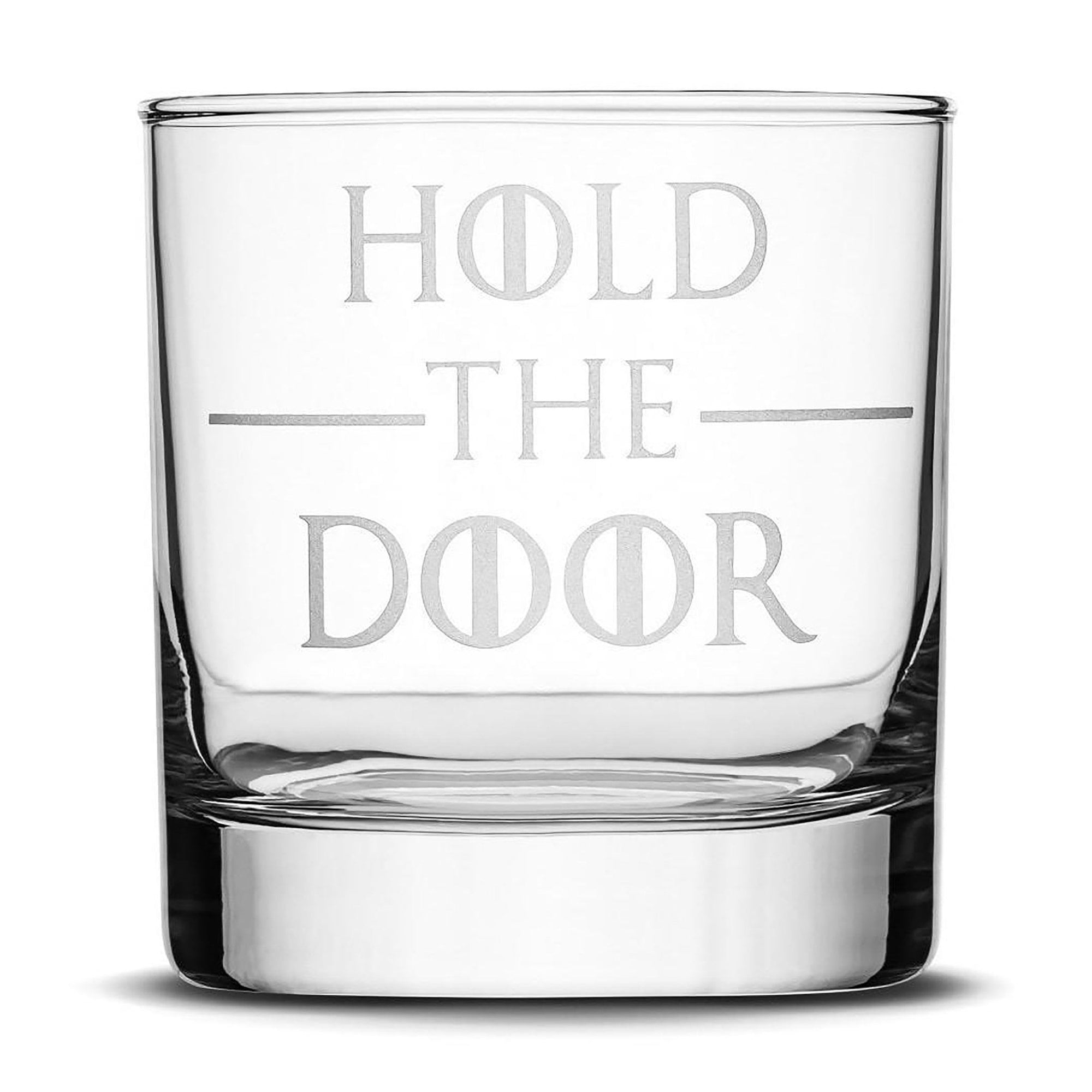Premium Whiskey Glass, Game of Thrones, Hold the Door, 10oz Integrity Bottles