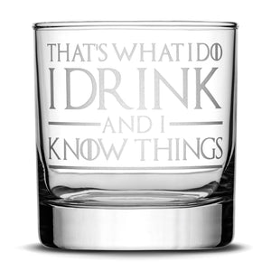 Premium Whiskey Glasses, Game of Thrones, I Drink and I Know Things, Mother of Dragons, King in the North, Hold the Door (Set of 4) Integrity Bottles